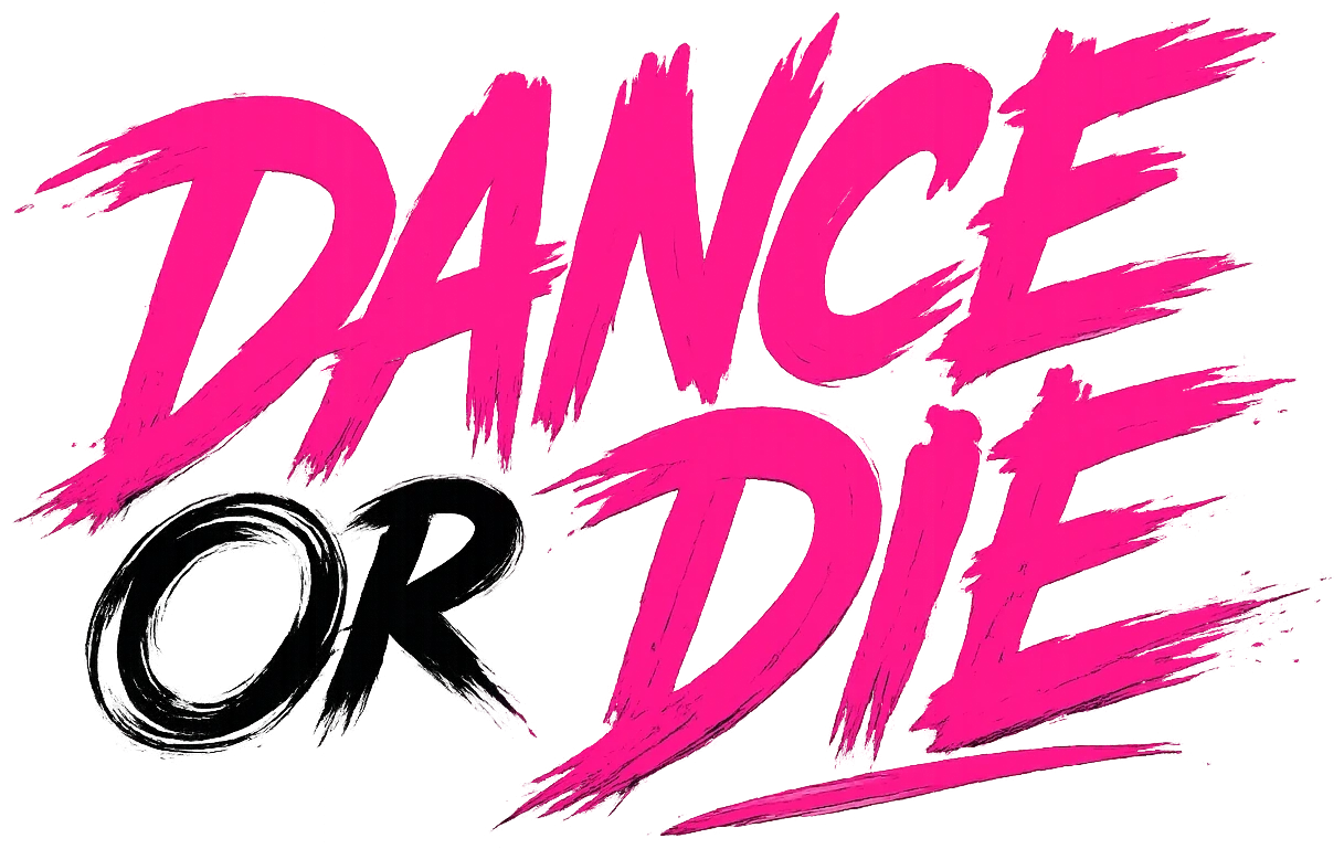 Dance or Die